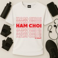 Ham Choi Funny Vietnamese Performance Shirt
