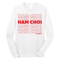 Ham Choi Funny Vietnamese Long Sleeve Shirt