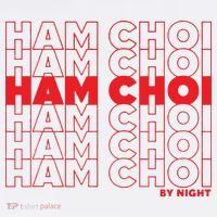 Ham Choi Funny Vietnamese Tall T-Shirt