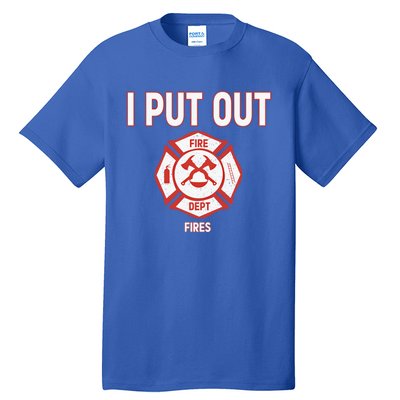 Halloween Costume Funny Firefighter I Put Out Fires Fire Cute Gift Tall T-Shirt