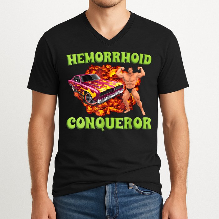 Hemorrhoid Conqueror Funny Meme Weird Offensive Cringe Joke V-Neck T-Shirt