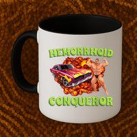 Hemorrhoid Conqueror Funny Meme Weird Offensive Cringe Joke Mug