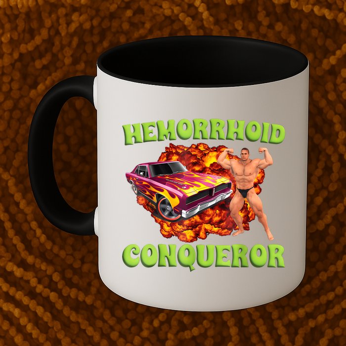 Hemorrhoid Conqueror Funny Meme Weird Offensive Cringe Joke Mug