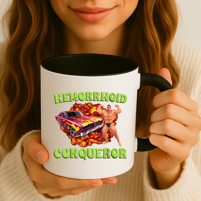 Hemorrhoid Conqueror Funny Meme Weird Offensive Cringe Joke Mug
