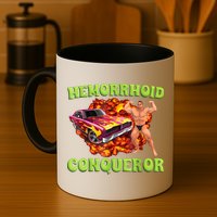 Hemorrhoid Conqueror Funny Meme Weird Offensive Cringe Joke Mug