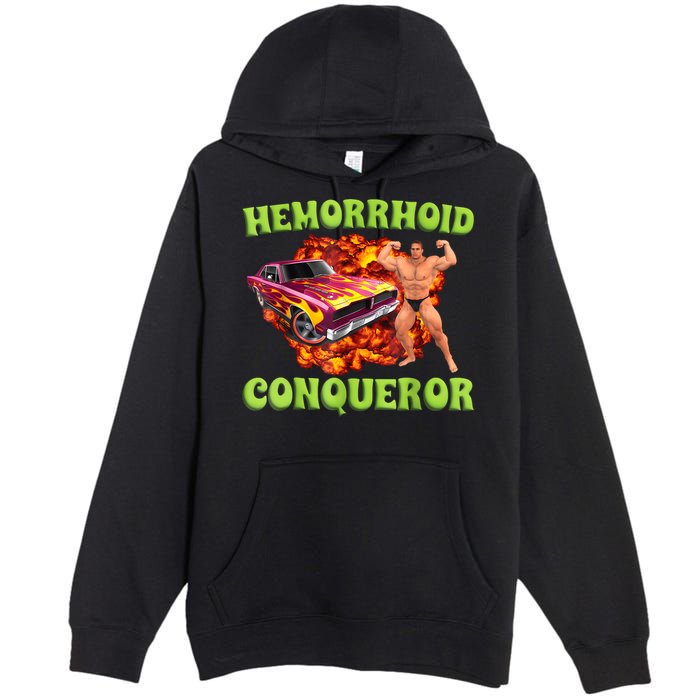 Hemorrhoid Conqueror Funny Meme Weird Offensive Cringe Joke Premium Pullover Hoodie