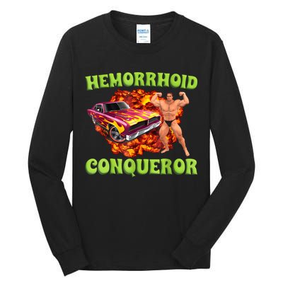 Hemorrhoid Conqueror Funny Meme Weird Offensive Cringe Joke Tall Long Sleeve T-Shirt