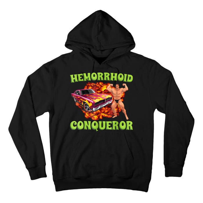 Hemorrhoid Conqueror Funny Meme Weird Offensive Cringe Joke Tall Hoodie