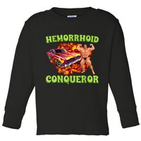 Hemorrhoid Conqueror Funny Meme Weird Offensive Cringe Joke Toddler Long Sleeve Shirt