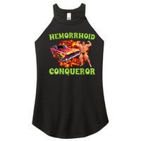 Hemorrhoid Conqueror Funny Meme Weird Offensive Cringe Joke Women's Perfect Tri Rocker Tank