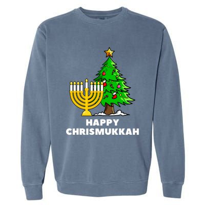 Happy Chrismukkah Funny Hanukkah And Christmas Gift Garment-Dyed Sweatshirt