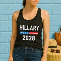 Hillary Clinton For President Hillary Clinton 2028 Womens Tank Top