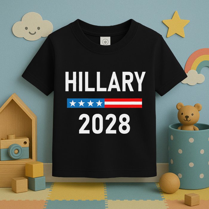 Hillary Clinton For President Hillary Clinton 2028 Toddler T-Shirt