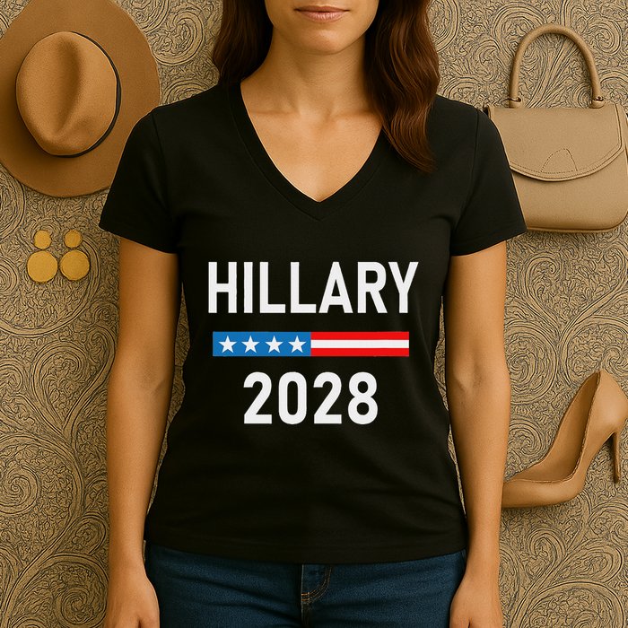 Hillary Clinton For President Hillary Clinton 2028 Women's V-Neck T-Shirt