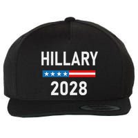 Hillary Clinton For President Hillary Clinton 2028 Wool Snapback Cap