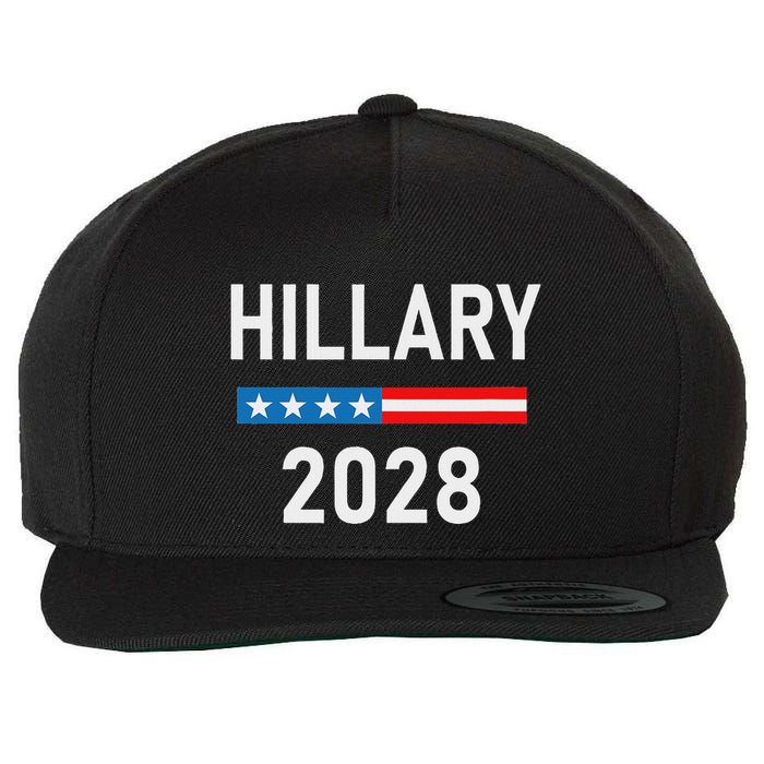 Hillary Clinton For President Hillary Clinton 2028 Wool Snapback Cap