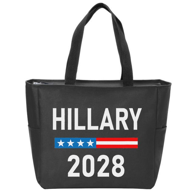 Hillary Clinton For President Hillary Clinton 2028 Zip Tote Bag