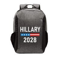 Hillary Clinton For President Hillary Clinton 2028 Vector Backpack