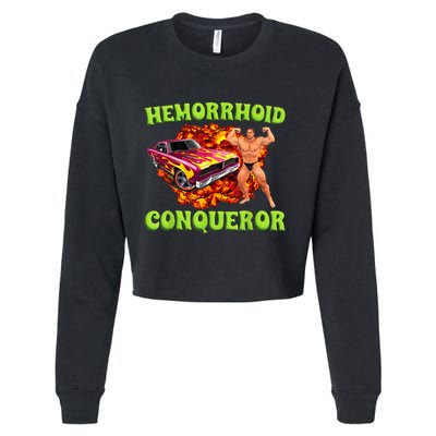 Hemorrhoid Conqueror Funny Meme Dank Weird Joke Women Cropped Pullover Crew