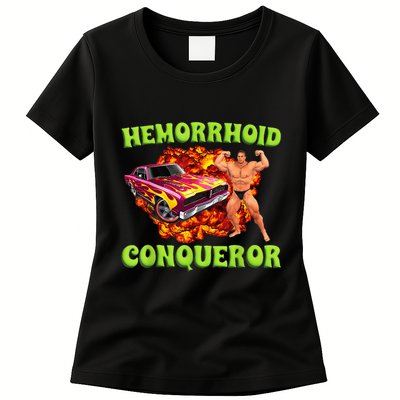 Hemorrhoid Conqueror Funny Meme Dank Weird Joke Women Womens T-Shirt