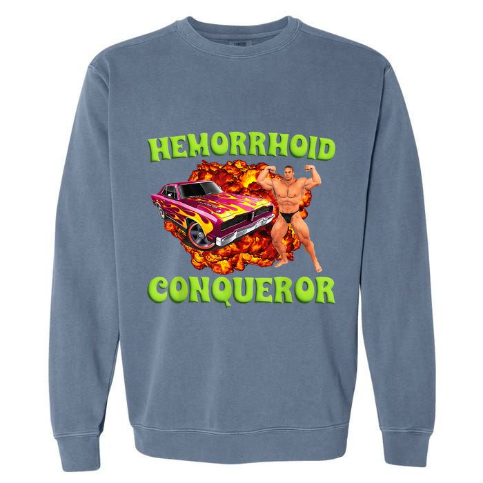 Hemorrhoid Conqueror Funny Meme Dank Weird Joke Women Garment-Dyed Sweatshirt