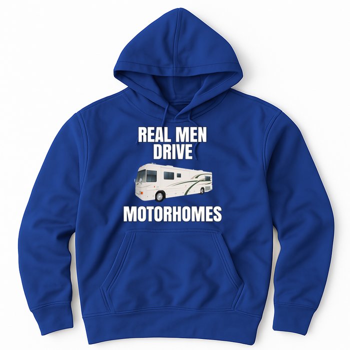 Happy Camper Funny Rver Rving Real Drive Motorhomes Gift Great Gift Hoodie