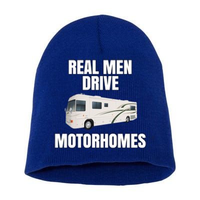 Happy Camper Funny Rver Rving Real Drive Motorhomes Gift Great Gift Short Acrylic Beanie