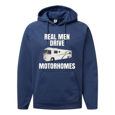 Happy Camper Funny Rver Rving Real Drive Motorhomes Gift Great Gift Performance Fleece Hoodie