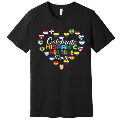 Hispanic Countries Flags Celebrate Hispanic Heritage Month Premium T-Shirt