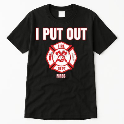 Halloween Costume Funny Firefighter I Put Out Fires Firemen Tall T-Shirt