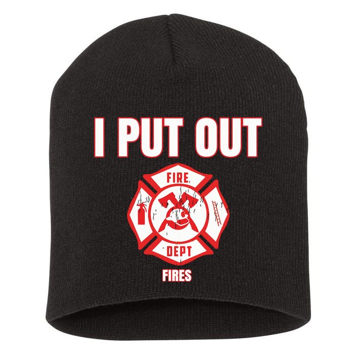 Halloween Costume Funny Firefighter I Put Out Fires Firemen Short Acrylic Beanie