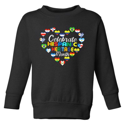 Hispanic Countries Flags Celebrate Hispanic Heritage Month Toddler Sweatshirt