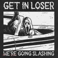 Horror Characters Get In Loser Were Going Slashing Beanie