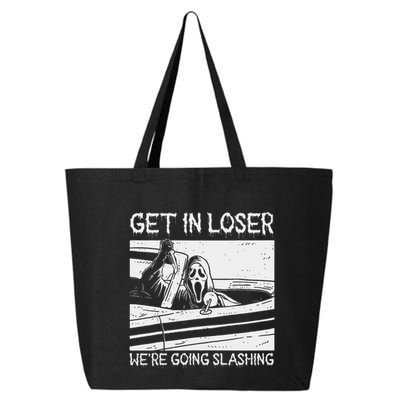 Horror Characters Get In Loser Were Going Slashing 25L Jumbo Tote
