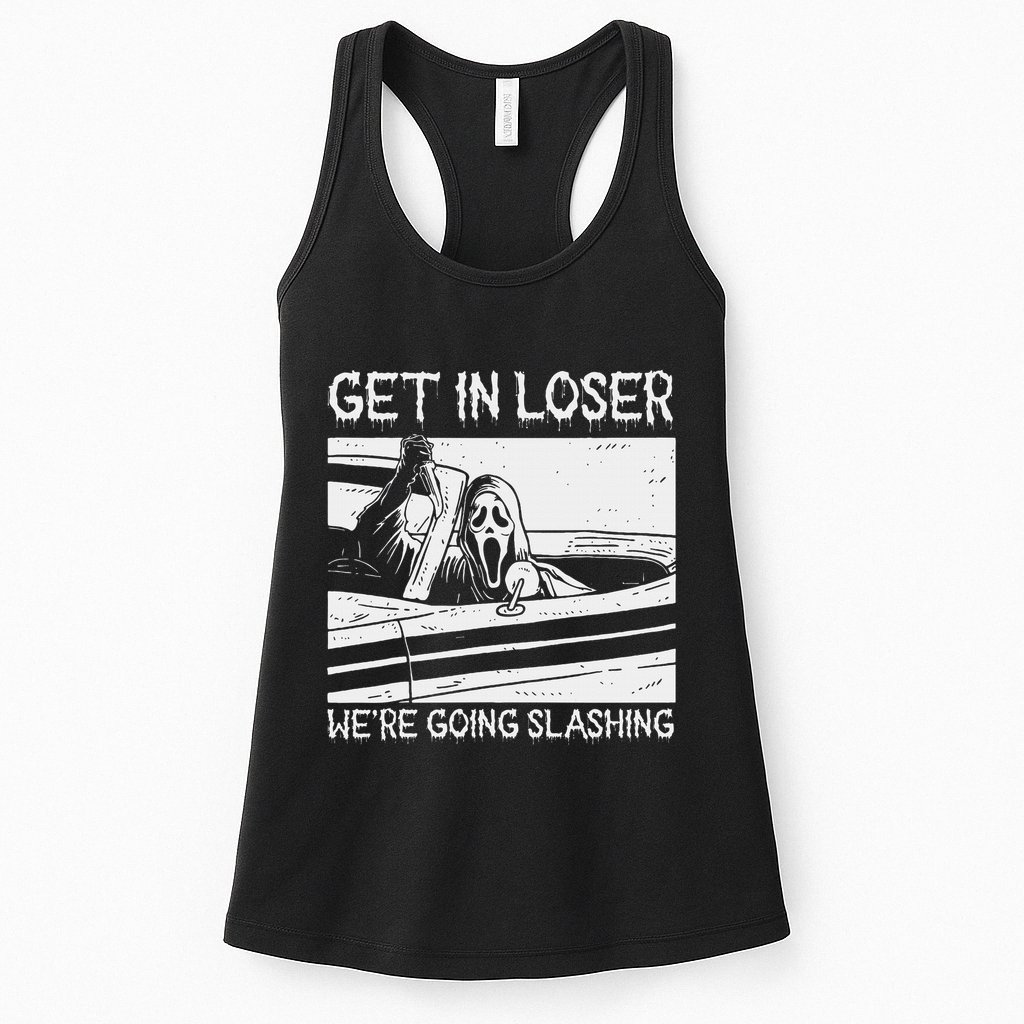 Horror Characters Get In Loser Were Going Slashing Womens Tank Top