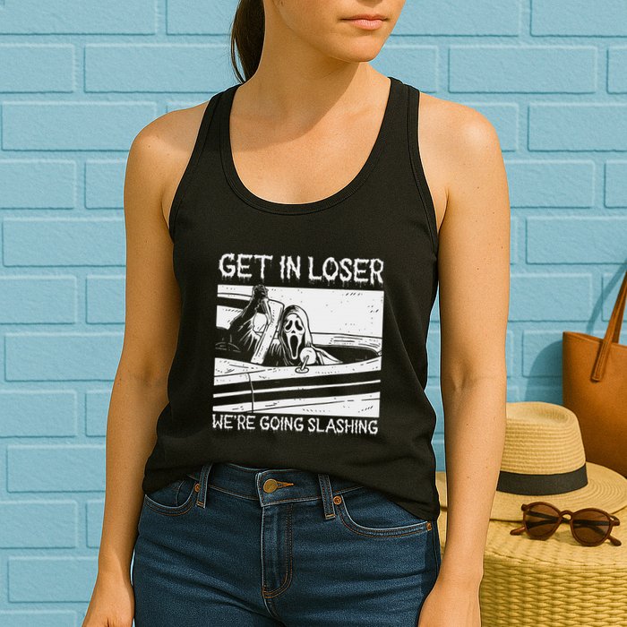 Horror Characters Get In Loser Were Going Slashing Womens Tank Top