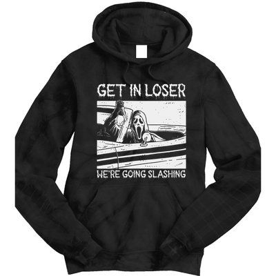 Horror Characters Get In Loser Were Going Slashing Tie Dye Hoodie