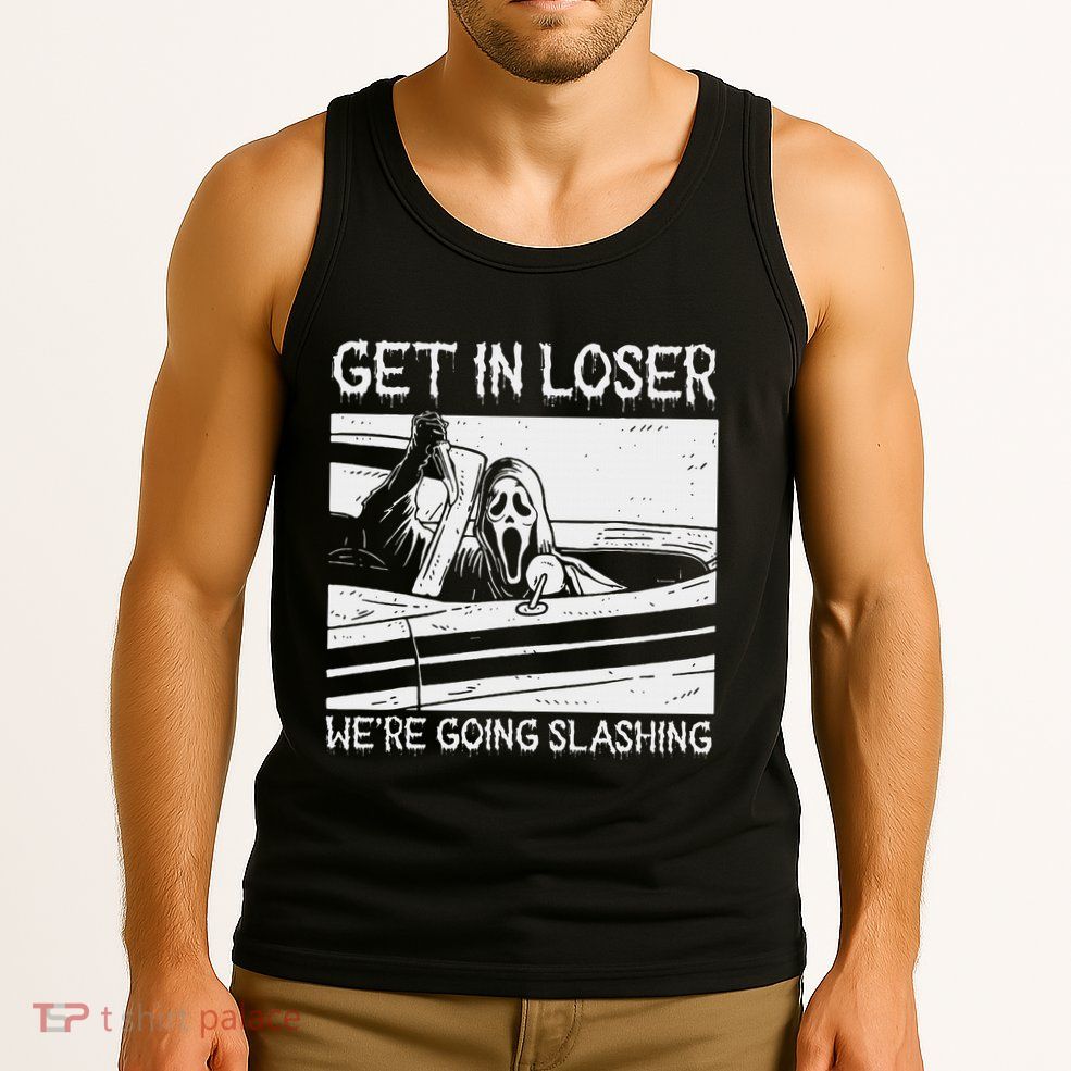Horror Characters Get In Loser Were Going Slashing Tank Top
