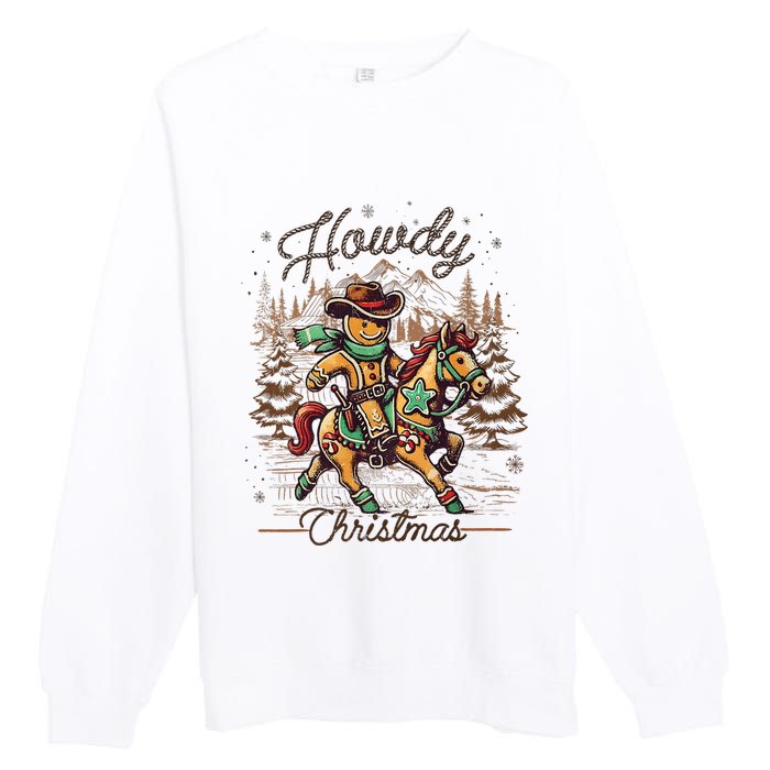 Howdy Christmas Gingerbread Man Cowboy Ride Horse Western Premium Crewneck Sweatshirt