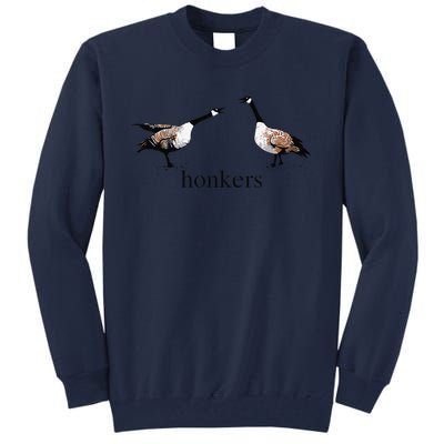 Honkers Cute Gift Tall Sweatshirt