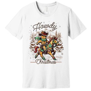 Howdy Christmas Gingerbread Man Cowboy Ride Horse Western Premium T-Shirt