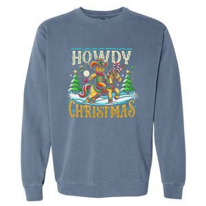 Howdy Christmas Gingerbread Man Cowboy Ride Horse Western Garment-Dyed Sweatshirt