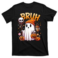 Halloween Cute Ghost Trick Or Treat Candy Bruh Ghost Gift T-Shirt