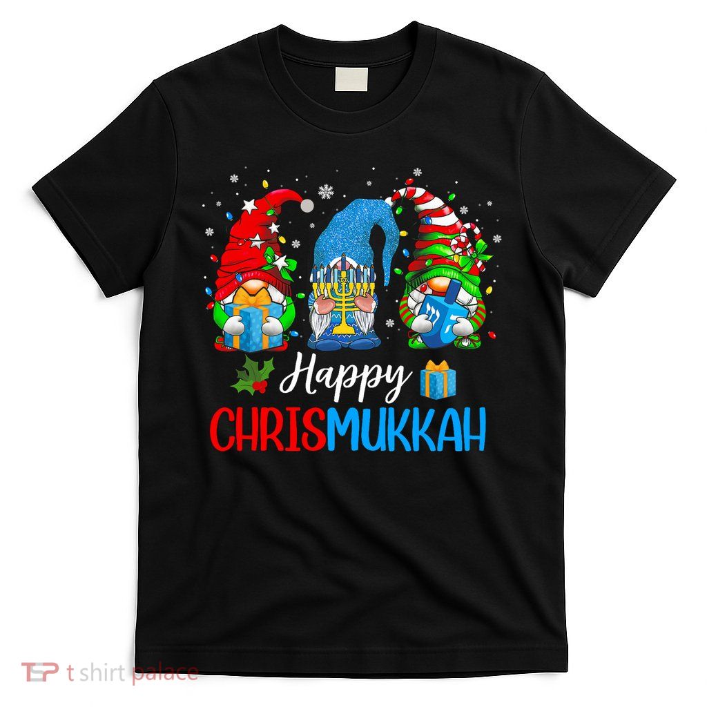 Happy Chrismukkah Gnomes Merry Christmas And Happy Hanukkah T-Shirt