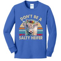 Highland Cowfunny Gift Dont Be Salty Heifer Funny Farm Mom Gift Kids Long Sleeve Shirt