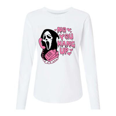 Horror Characters Ghost Face Graphic No You Hang Up Womens Cotton Relaxed Long Sleeve T-Shirt