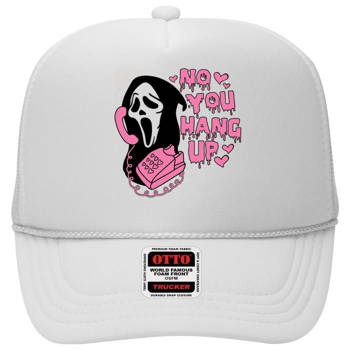 Horror Characters Ghost Face Graphic No You Hang Up High Crown Mesh Back Trucker Hat