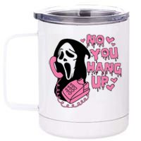 Horror Characters Ghost Face Graphic No You Hang Up 12 oz Stainless Steel Tumbler Cup