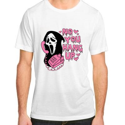 Horror Characters Ghost Face Graphic No You Hang Up Adult ChromaSoft Performance T-Shirt