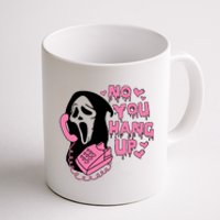 Horror Characters Ghost Face Graphic No You Hang Up Coffee Mug